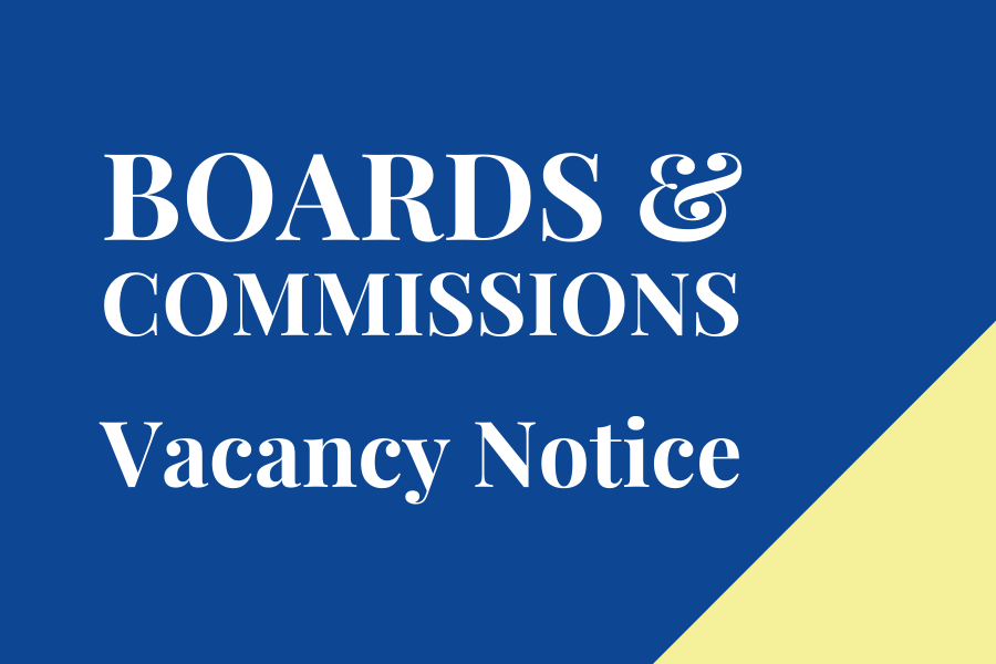 Boards & Commissions Vacancy Notice